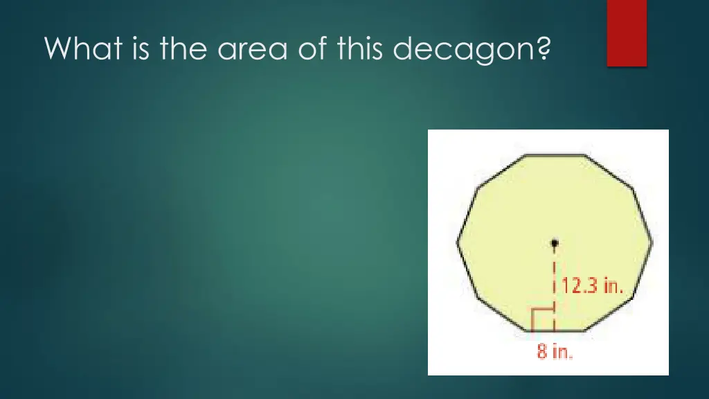 what is the area of this decagon