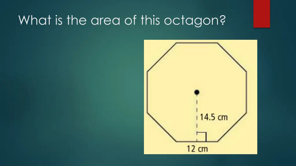 what is the area of this octagon