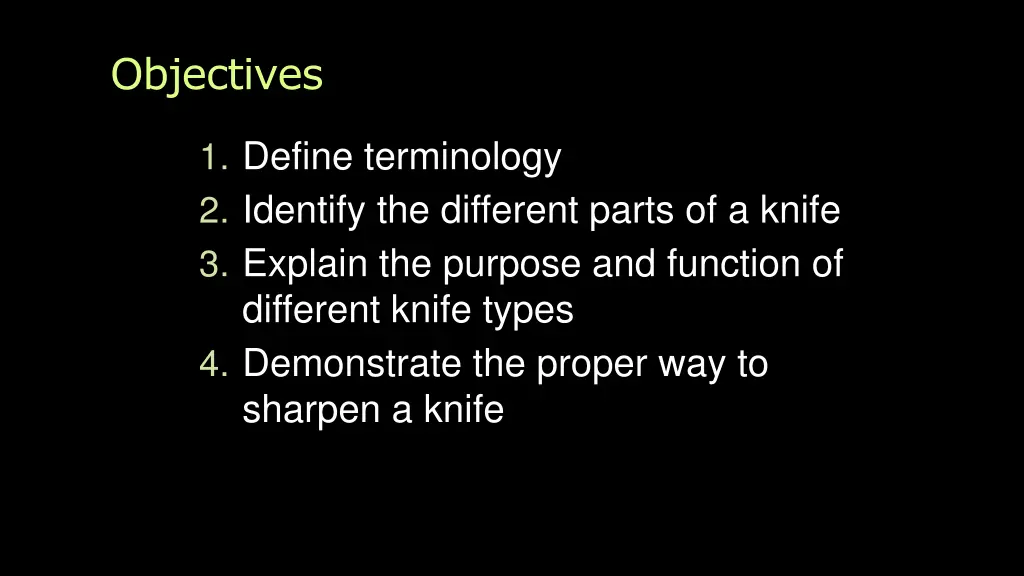 objectives