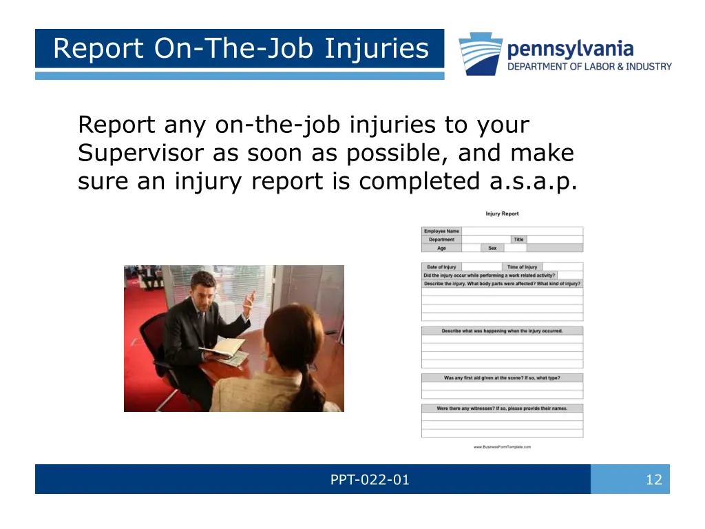 report on the job injuries