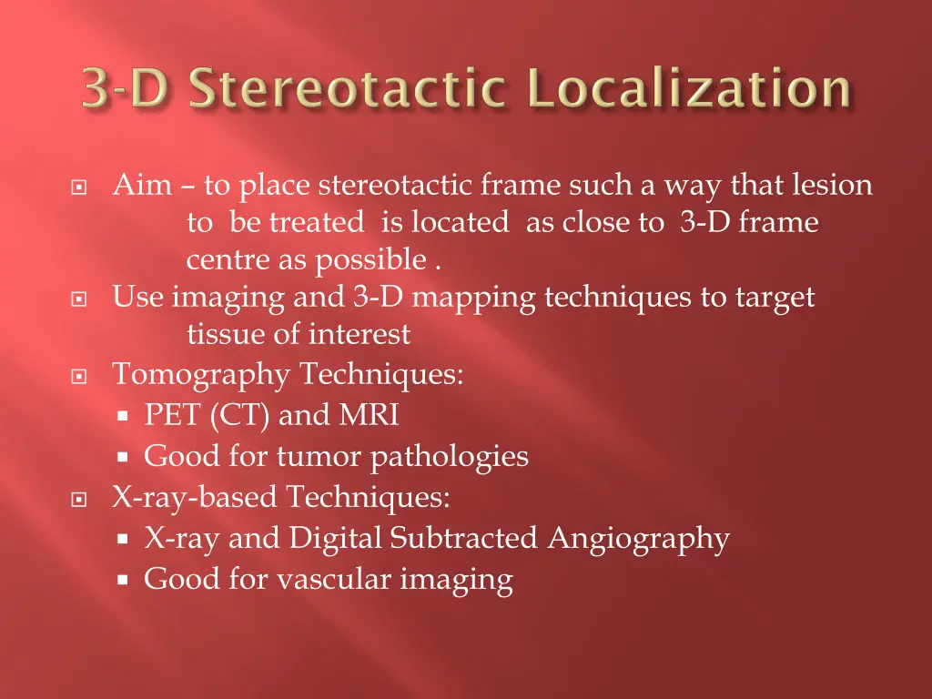 aim to place stereotactic frame such a way that