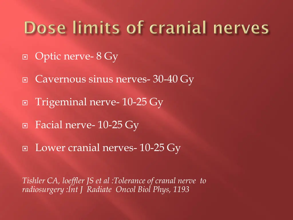 optic nerve 8 gy