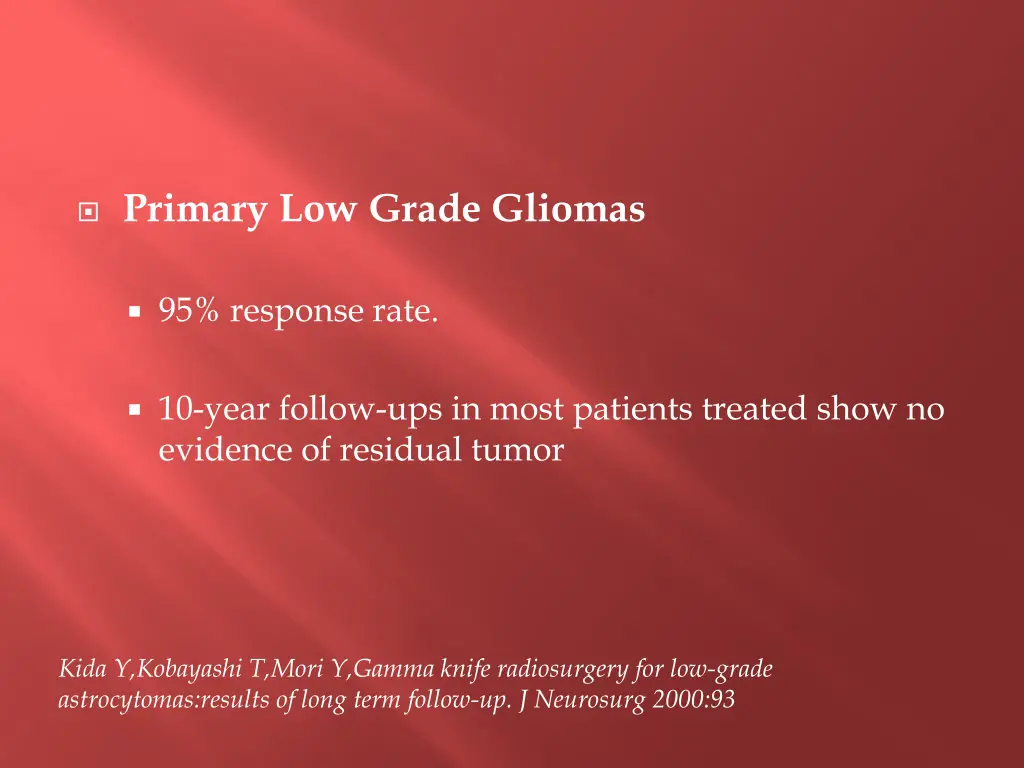 primary low grade gliomas