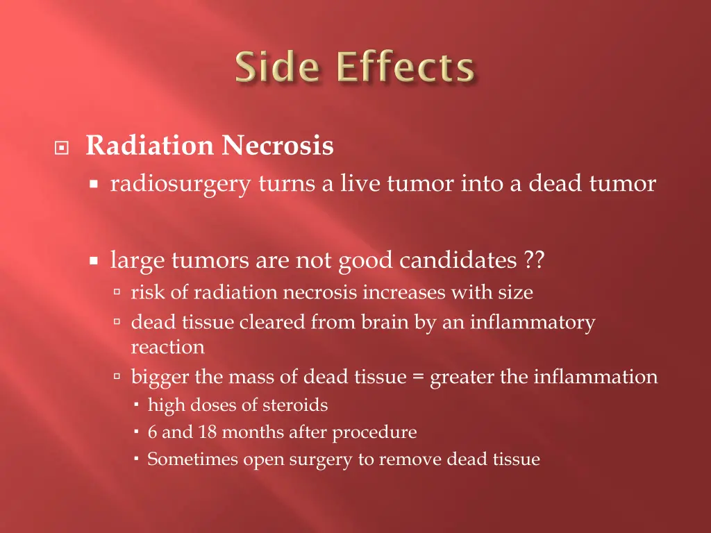 radiation necrosis radiosurgery turns a live