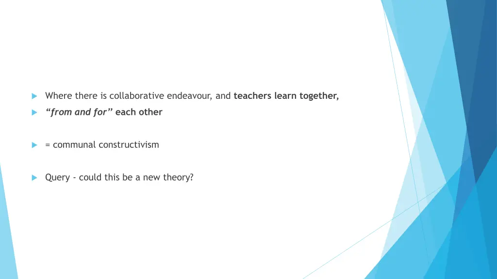 where there is collaborative endeavour