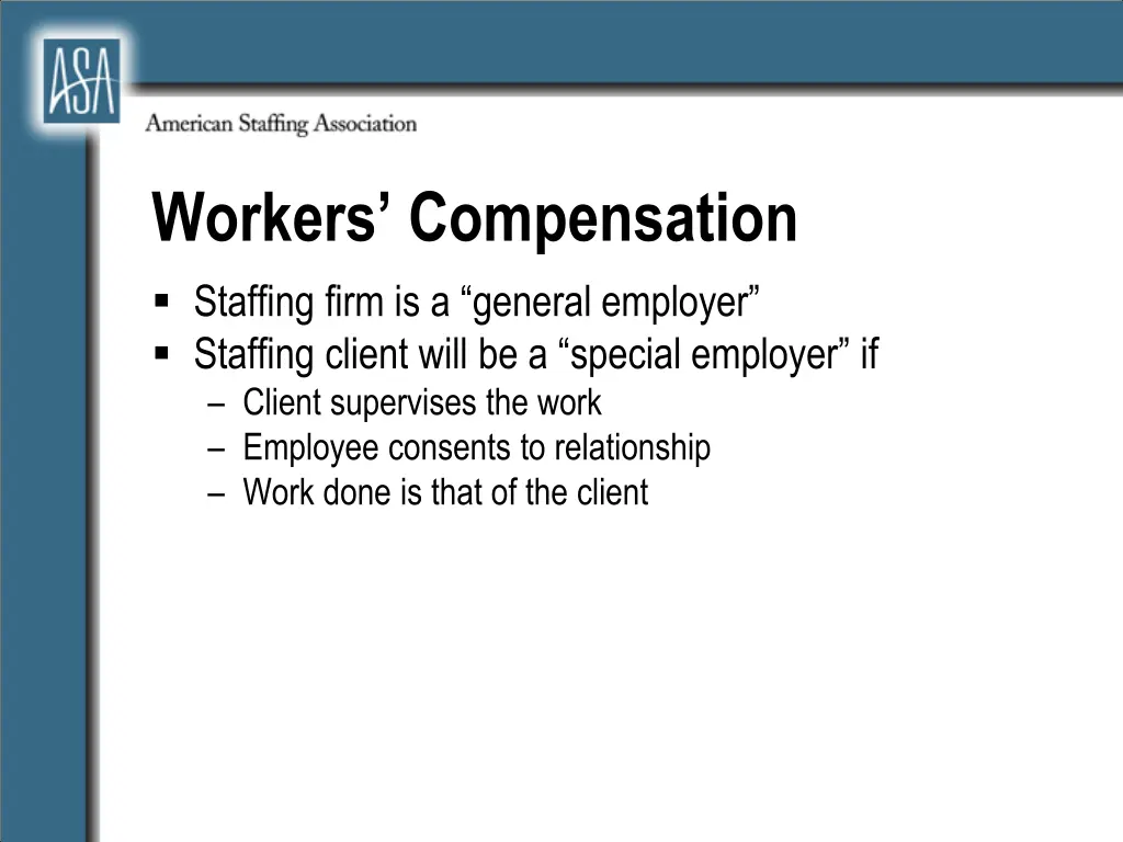 workers compensation staffing firm is a general