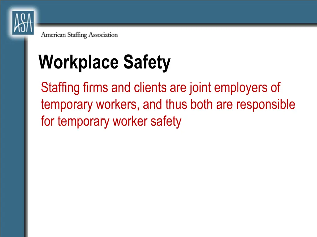 workplace safety staffing firms and clients