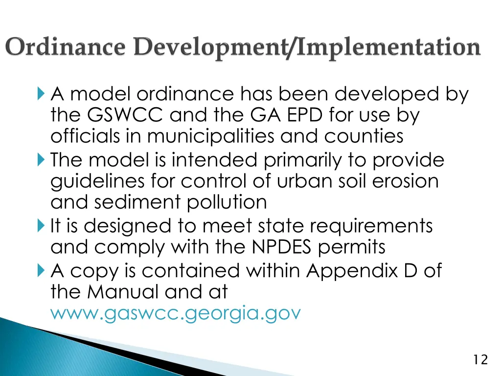 a model ordinance has been developed by the gswcc