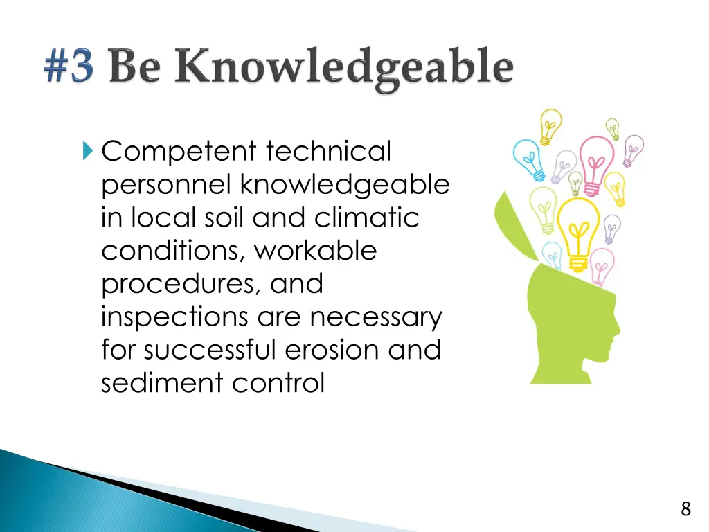 competent technical personnel knowledgeable