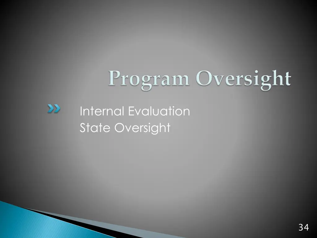 internal evaluation state oversight