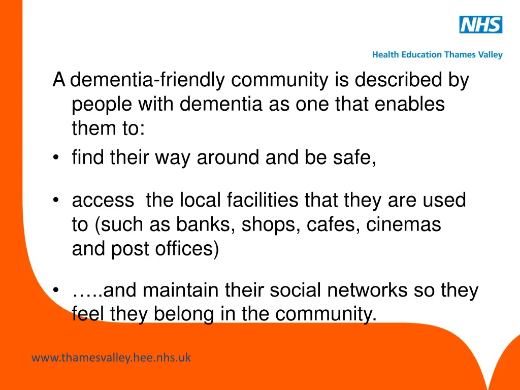 a dementia friendly community is described