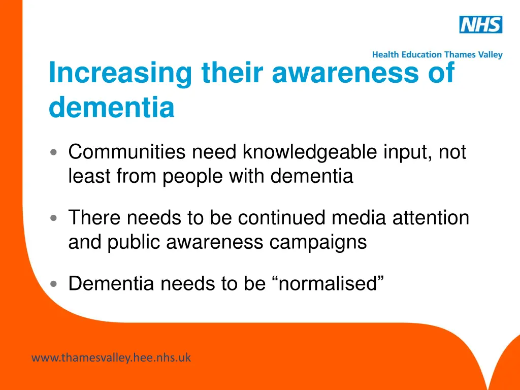 increasing their awareness of dementia