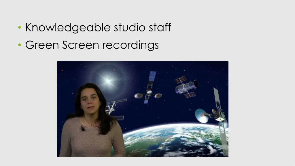 knowledgeable studio staff green screen recordings