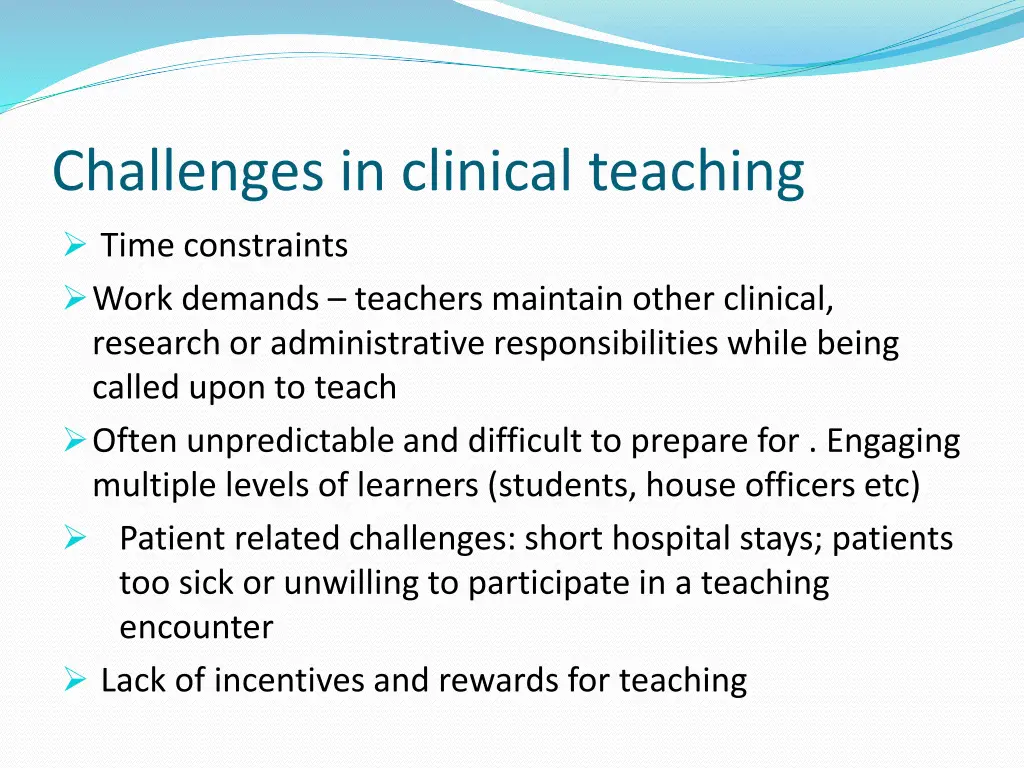 challenges in clinical teaching