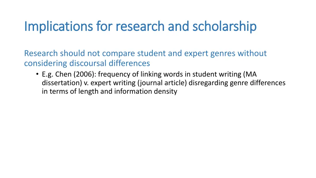 implications for research and scholarship