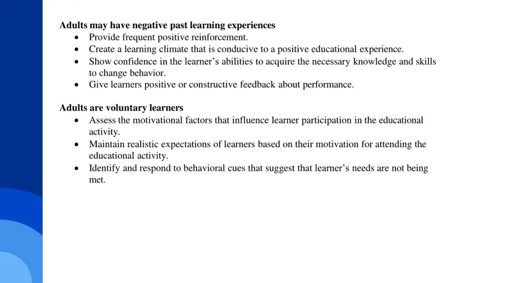 adults may have negative past learning