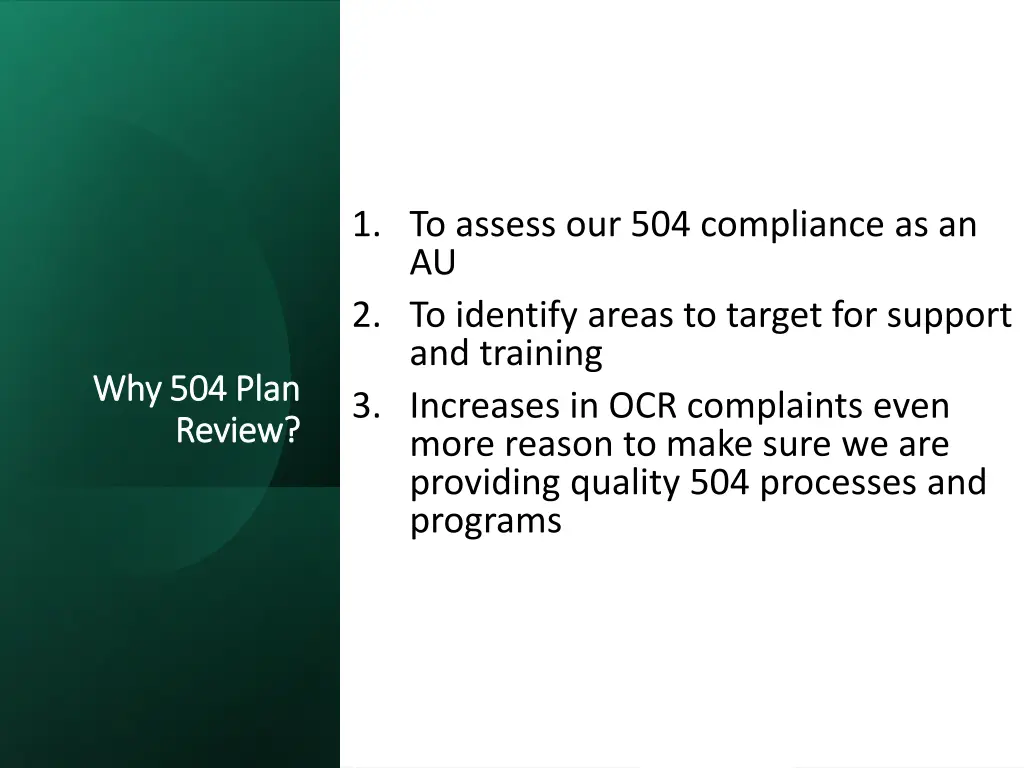 1 to assess our 504 compliance