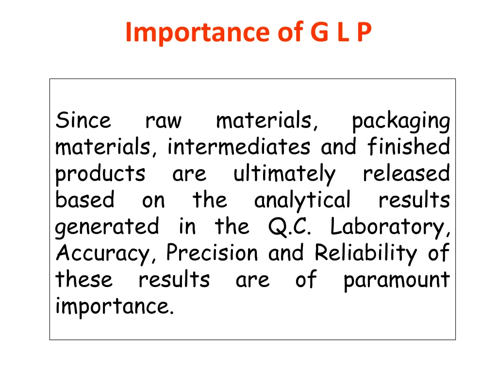 importance of g l p