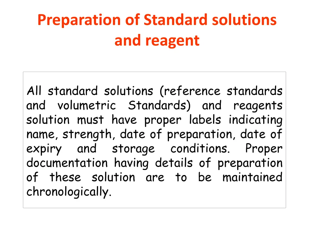 preparation of standard solutions and reagent