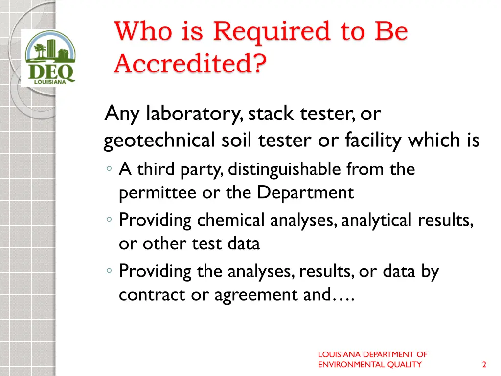 who is required to be accredited