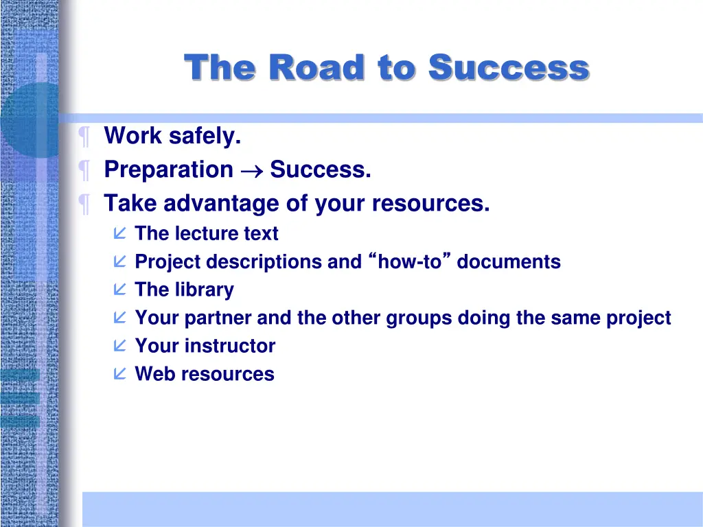 the road to success