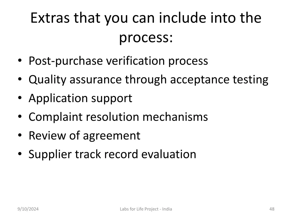 extras that you can include into the process