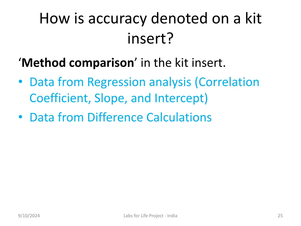 how is accuracy denoted on a kit insert