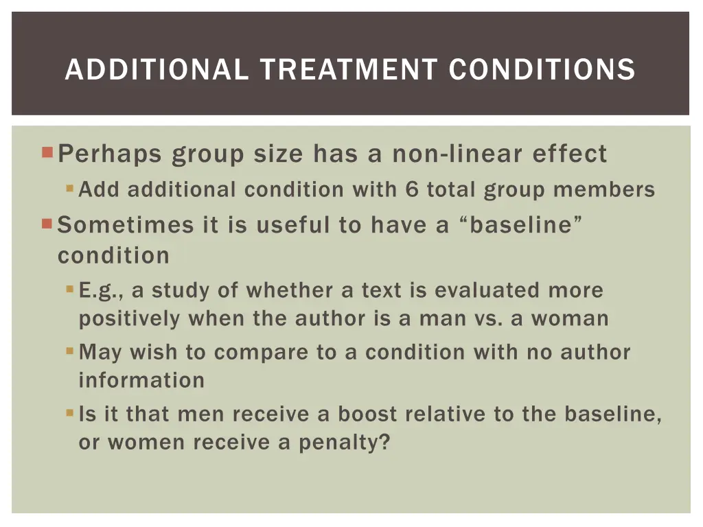 additional treatment conditions