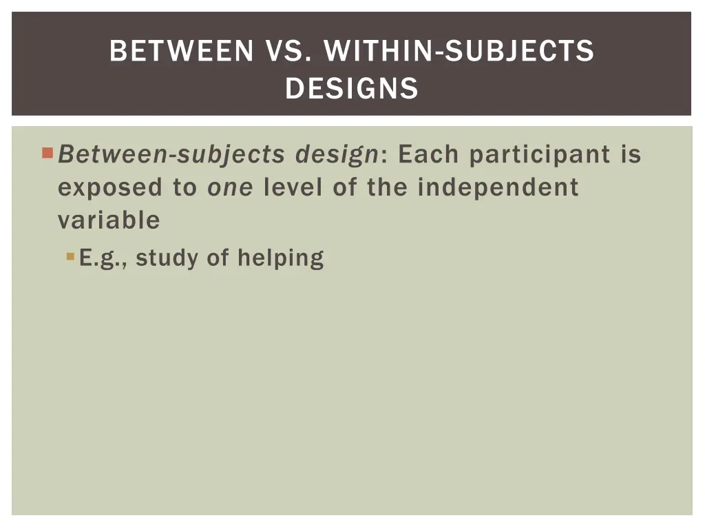 between vs within subjects designs