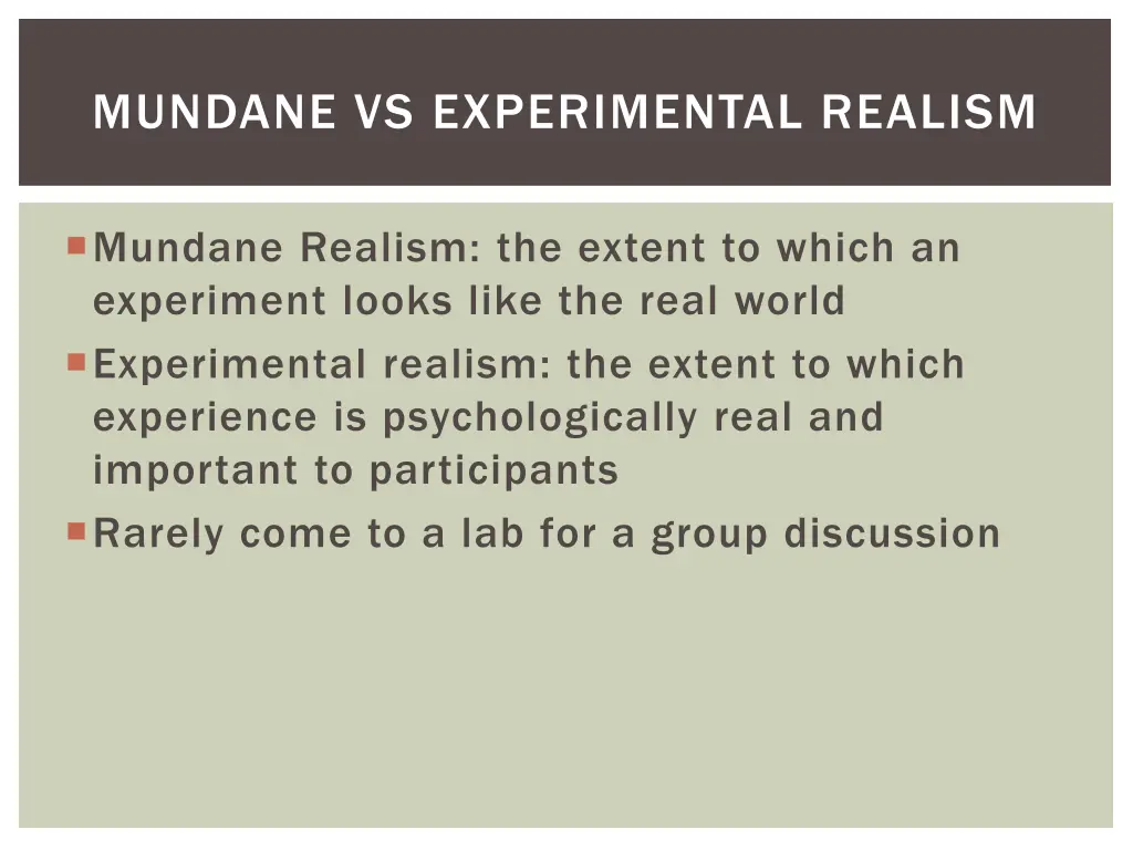 mundane vs experimental realism