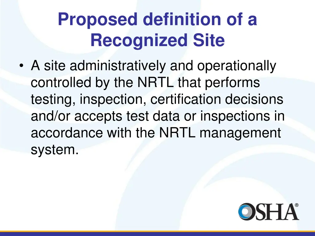 proposed definition of a recognized site a site