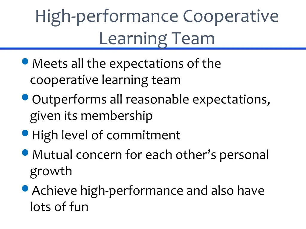 high performance cooperative learning team meets