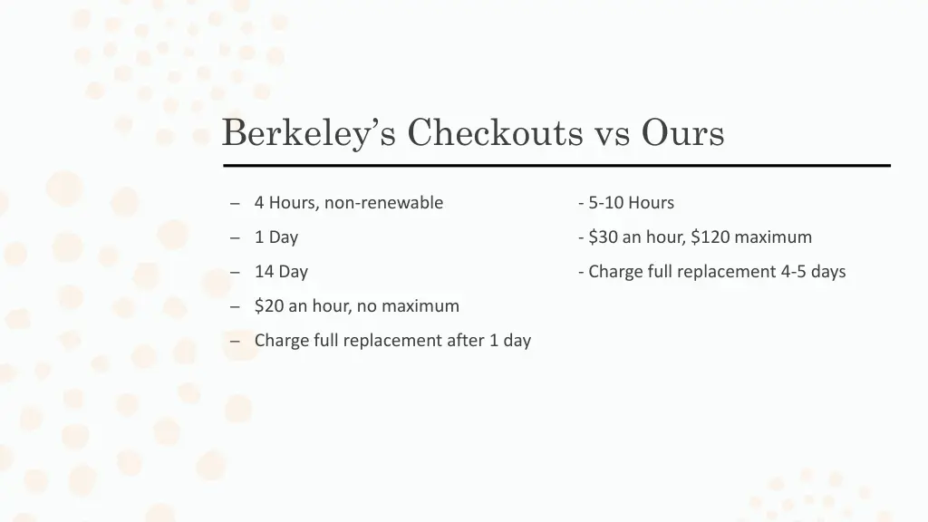 berkeley s checkouts vs ours