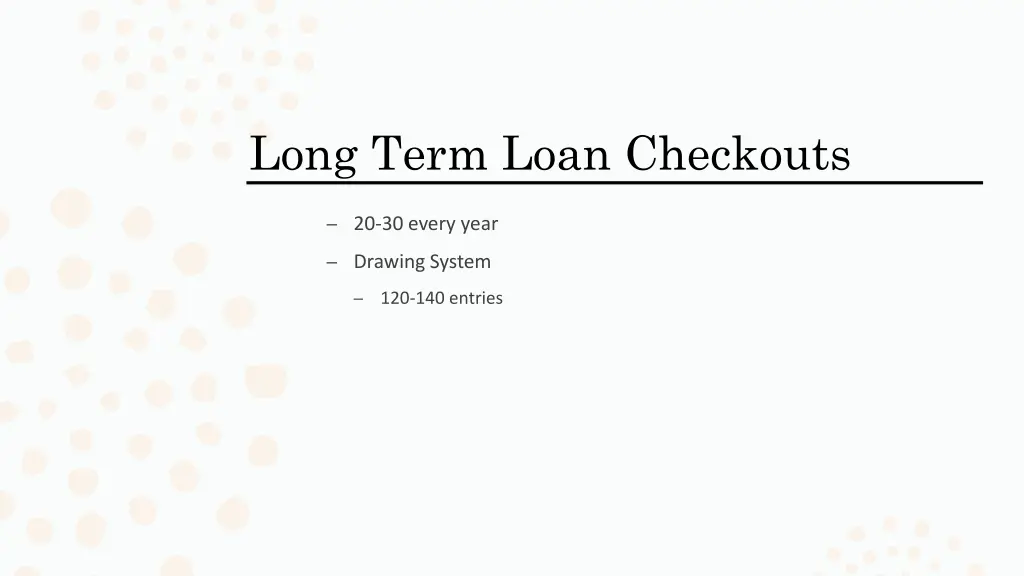 long term loan checkouts 1