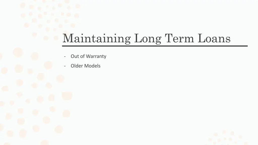 maintaining long term loans 1