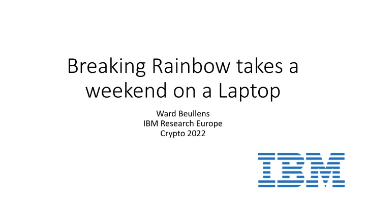 breaking rainbow takes a weekend on a laptop