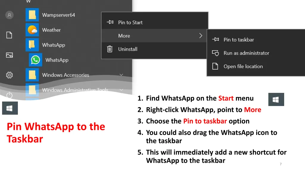 1 find whatsapp on the start menu 2 right click