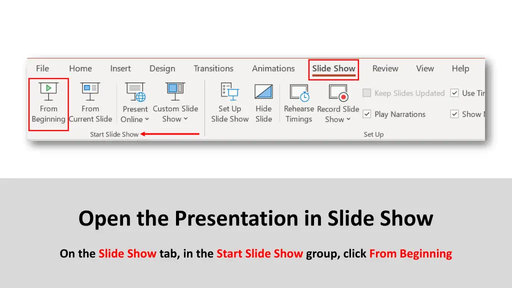 open the presentation in slide show