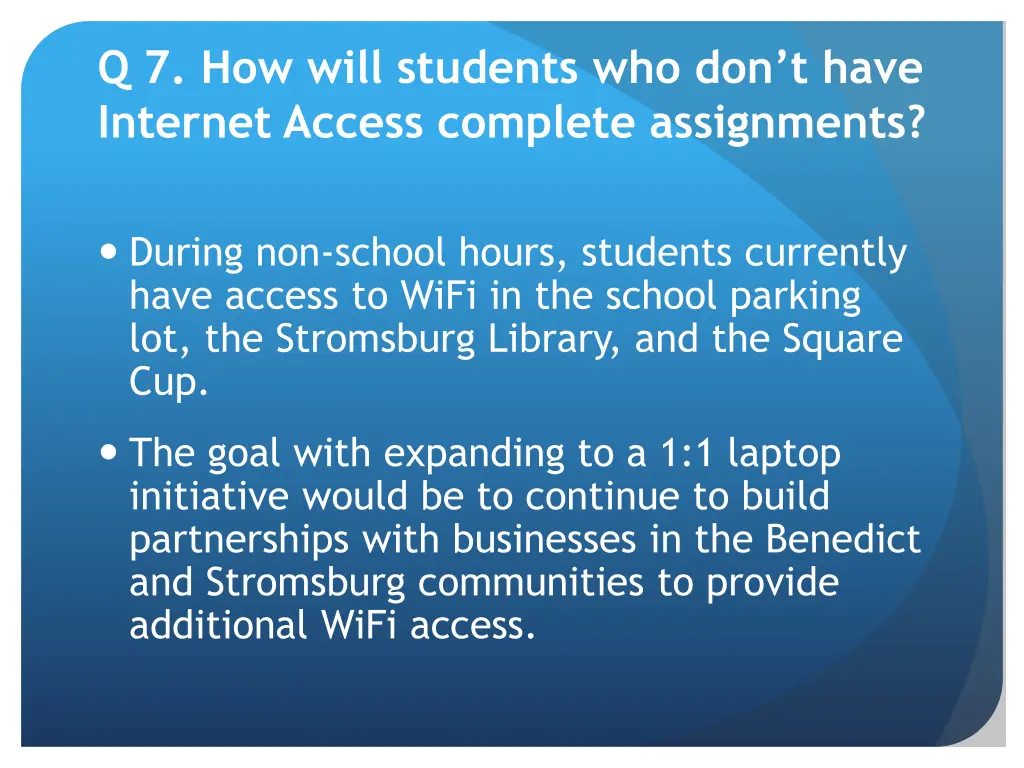 q 7 how will students who don t have internet