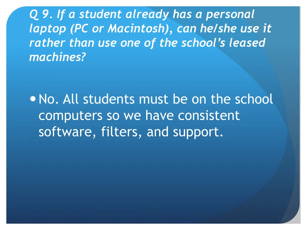 q 9 if a student already has a personal laptop