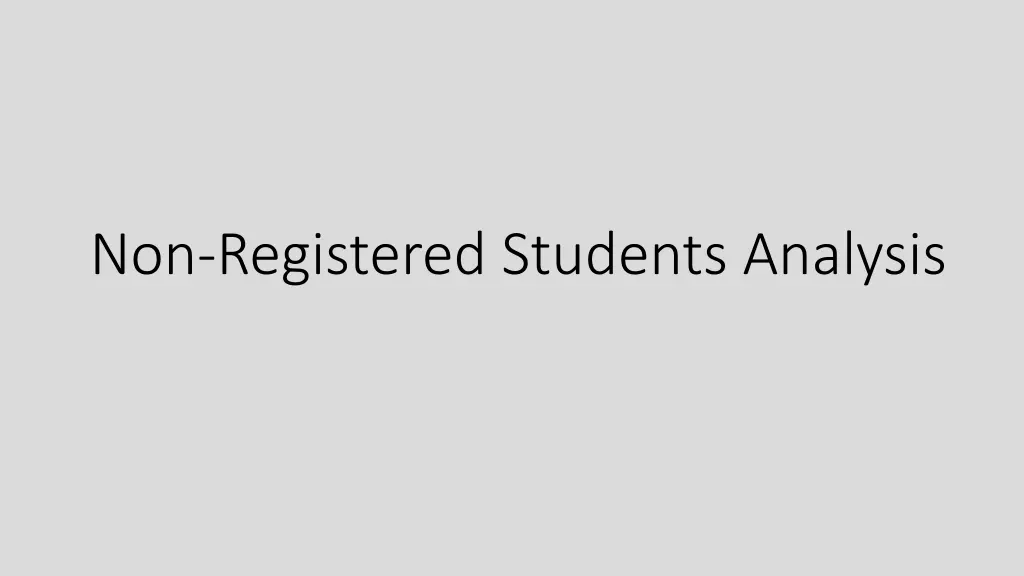 non registered students analysis