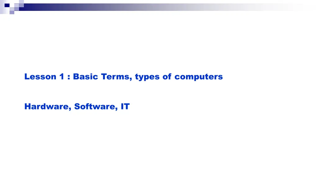 lesson 1 basic terms types of computers