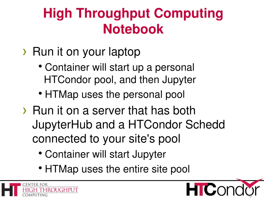 high throughput computing notebook run it on your