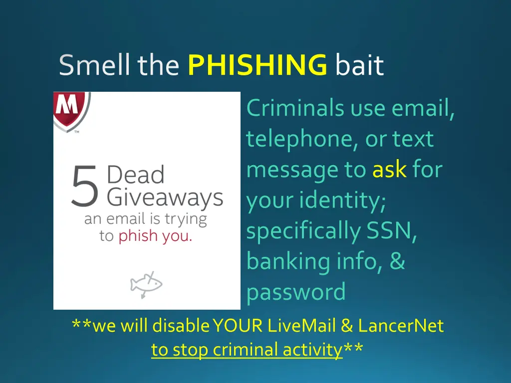 smell the phishing bait