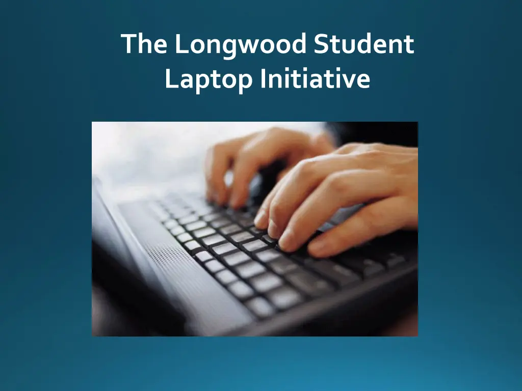 the longwood student laptop initiative