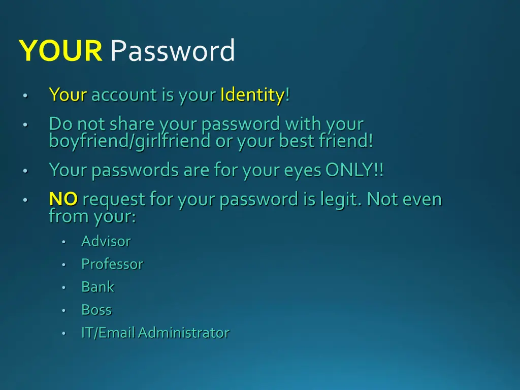 your password