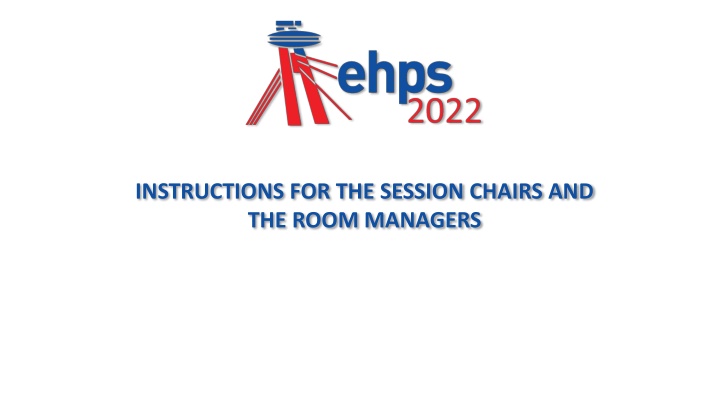 instructions for the session chairs and the room