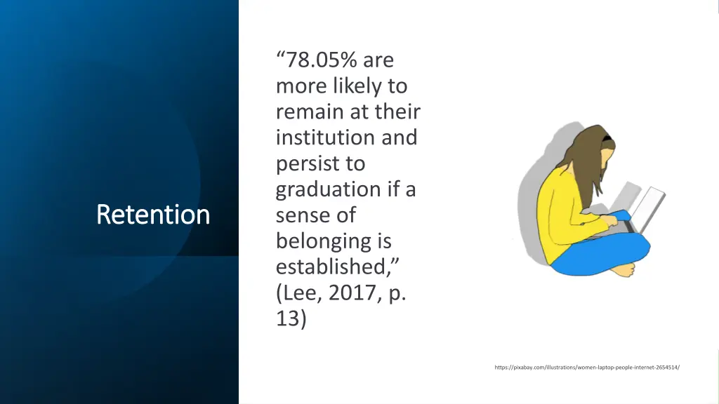 78 05 are more likely to remain at their