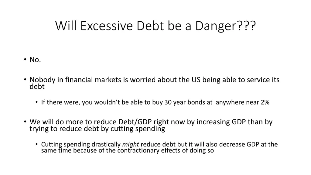 will excessive debt be a danger