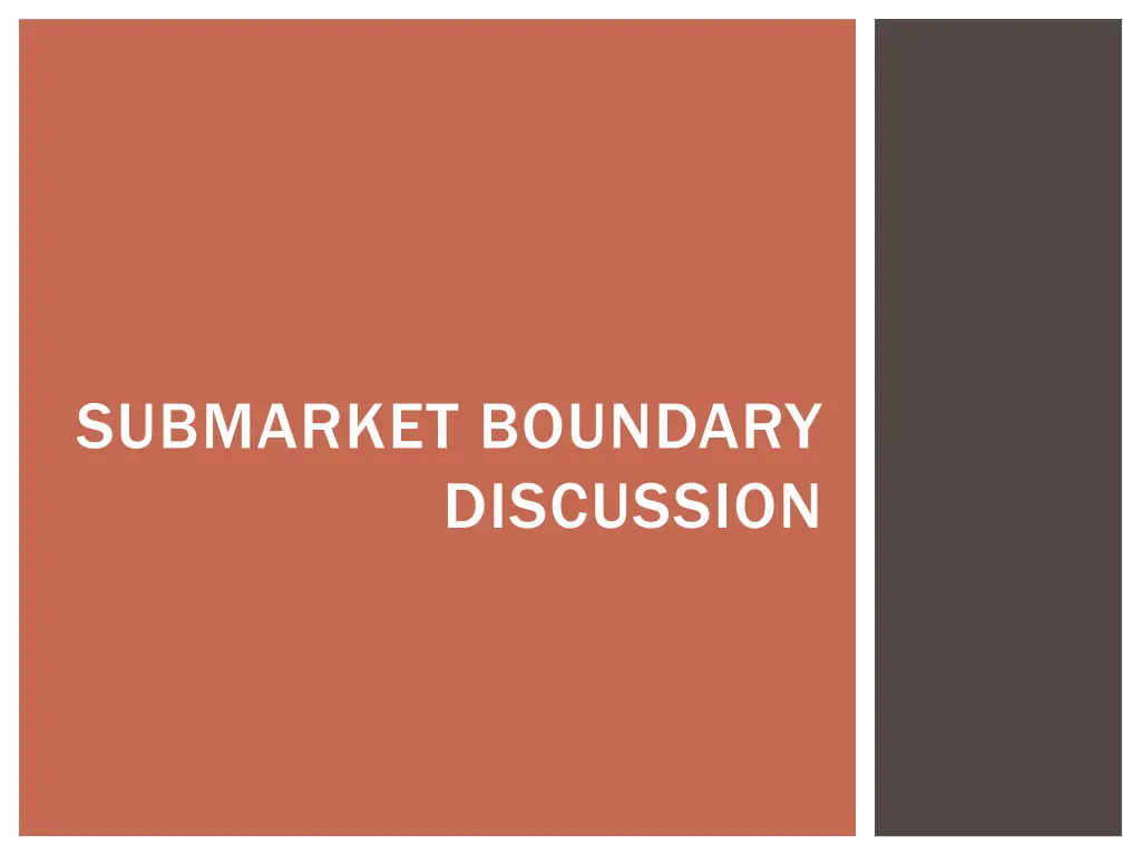 submarket boundary discussion